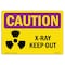 Signmission OSHA CAUTION RADIATION Sign, X-Ray Keep Out, 10in X 7in Decal, 7" H, 10" W, Landscape OS-CR-D-710-L-10200 - alternate 1